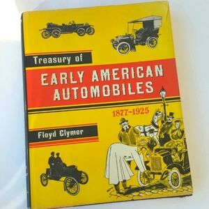 Cars! Treasury of Early American Automobiles 1877-1925 Hardcover Book 1950s